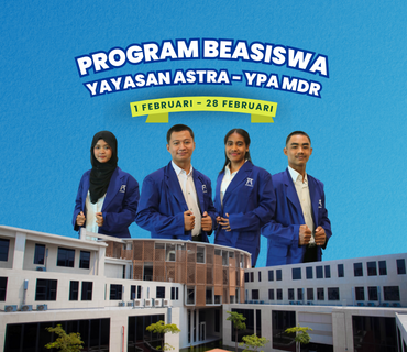 Program Beasiswa Kuliah Yayasan Astra - YPA MDR Telah Dibuka!