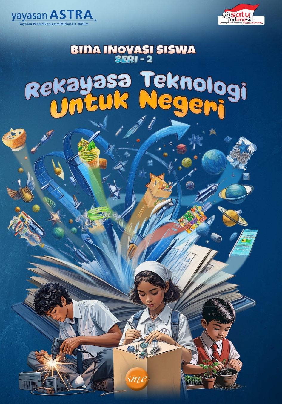 Seri 2 - Buku Bina Inovasi Siswa (BISA) 2025 - Rekayasa Teknologi untuk Negeri